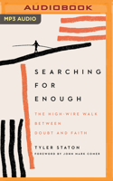 Searching for Enough