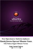 Free Open Source Antivirus Software Untuk Sistem Operasi Ubuntu Linux Edisi Bahasa Inggris Ultimate Version