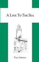 Line To The Sea