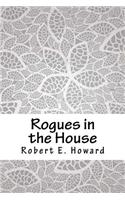Rogues in the House