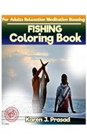 FISHING Coloring book for Adults Relaxation Meditation Blessing: Sketches Coloring Book Grayscale Pictures