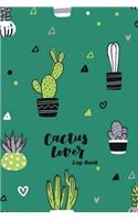 Cactus Lover Log Book: Track Plants Notebook(1 Cactus Track Notebook)