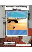 Powered Parachute Flying Handbook (FAA-H-8083-29)