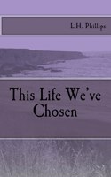 This Life We've Chosen