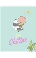 Just Chillax