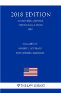 Summary of Benefits, Coverage and Uniform Glossary (US Internal Revenue Service Regulation) (IRS) (2018 Edition)
