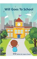 Will Goes to School