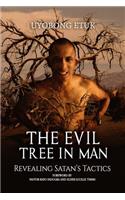 Evil Tree in Man