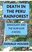 Death In The Peru Rainforest