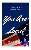 You Are Loved
