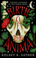 Birth of the Anima