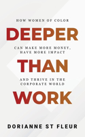 Deeper Than Work