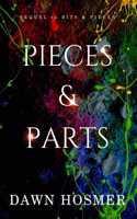 Pieces & Parts