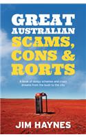 Great Australian Scams, Cons and Rorts