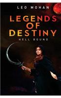 Legends of Destiny: : Hell Bound