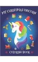 My Christmas Unicorn Coloring Book