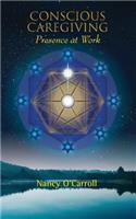 Conscious Caregiving
