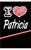I Love Patricia