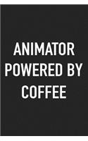 Animator Powered by Coffee