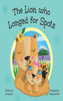 Lion Who Longed for Spots
