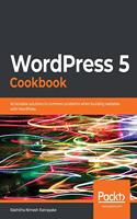 WordPress 5 Cookbook