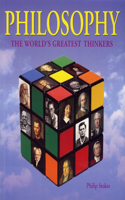 Philosophy: The World’s Greatest Thinkers