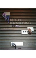 Design for Shopping: New Retail Interiors
