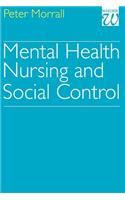 Mental Health Nursing and Social Control