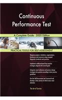 Continuous Performance Test A Complete Guide - 2020 Edition
