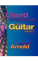 Chord Workbook for Guitar Volume One