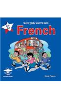 So You Really Want to Learn French Book 1