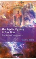 The Sophia Mystery in Our Time