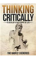 Thinking Critically to Develop a Philosophy of Life