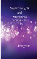 Simple Thoughts and Affirmations to Enrich Your Life