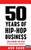 50 Years of Hip-Hop Business