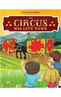 The Circus Has Left Town