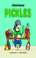 A Shark Named Pickles