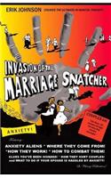 Invasion of the Marriage Snatcher!