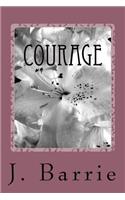 Courage