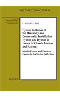Hymns in Honour of the Hierarchy and Community, Installation Hymns and Hymns in Honour of Church Leaders and Patrons