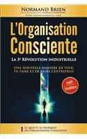L'Organisation Consciente