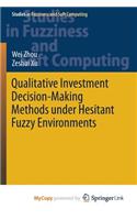 Qualitative Investment Decision-Making Methods under Hesitant Fuzzy Environments