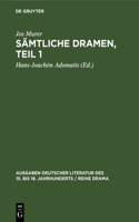 Sämtliche Dramen, Teil 1