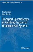 Transport Spectroscopy of Confined Fractional Quantum Hall Systems