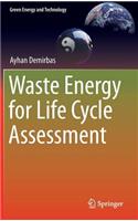 Waste Energy for Life Cycle Assessment