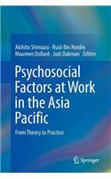Psychosocial Factors at Work in the Asia Pacific
