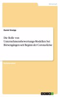 Rolle von Unternehmensbewertungs-Modellen bei Börsengängen seit Beginn der Corona-Krise