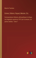 Grimm, Diderot, Raynal, Meister, Etc.
