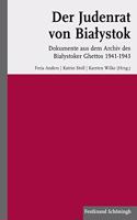 Der Judenrat Von Bialystok