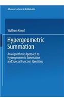Hypergeometric Summation: An Algorithmic Approach to Summation and Special Function Identities: An Algorithmic Approach to Summation and Special Function Identities